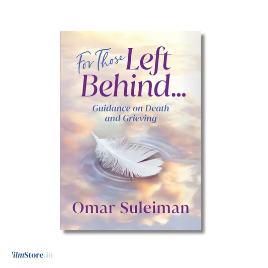 For Those Left Behind: Guidance on Death and Grieving