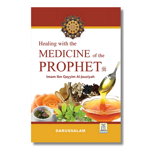 Healing With The Medicine Of Prophet صلى الله عليه وسلم - Coloured