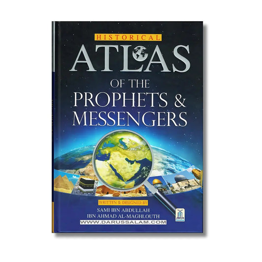 Atlas of the Prophets & Messengers