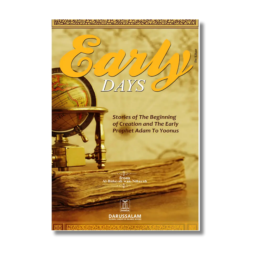 Early Days From Bidayah wa Nihayah