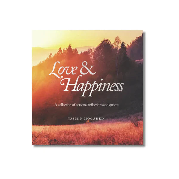 Love & Happiness by Yasmin Mogahed - Islamic Book 2025