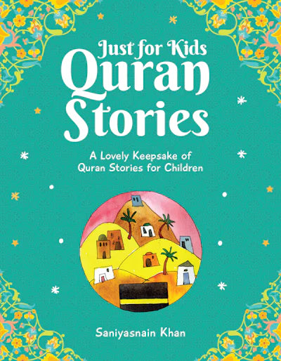 Just for Kids Quran Stories (Portrait)