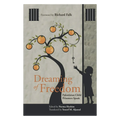 Dreaming of Freedom