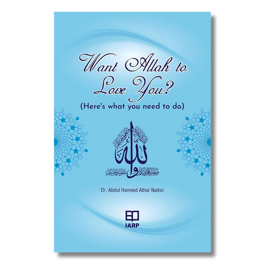 Want Allah to Love You