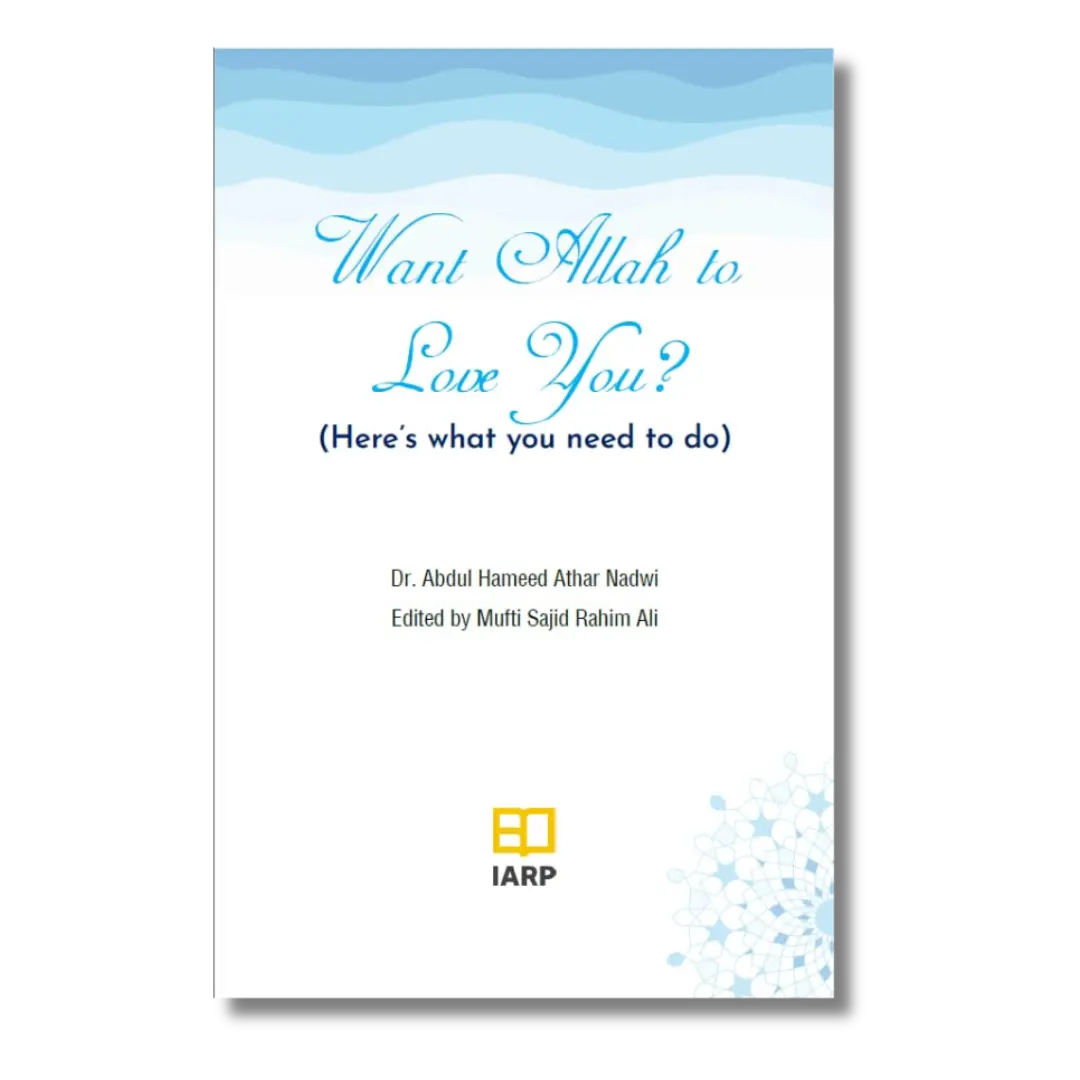 Want Allah to Love You