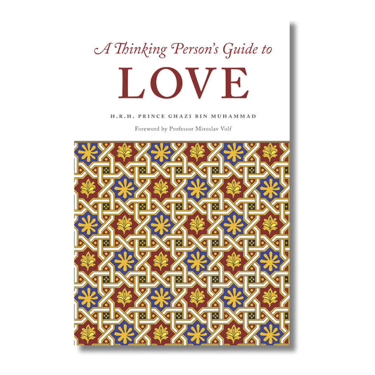 A Thinking Person’s Guide to Love