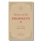 Stories of The Prophets: A Rendering From Ibn Kathir