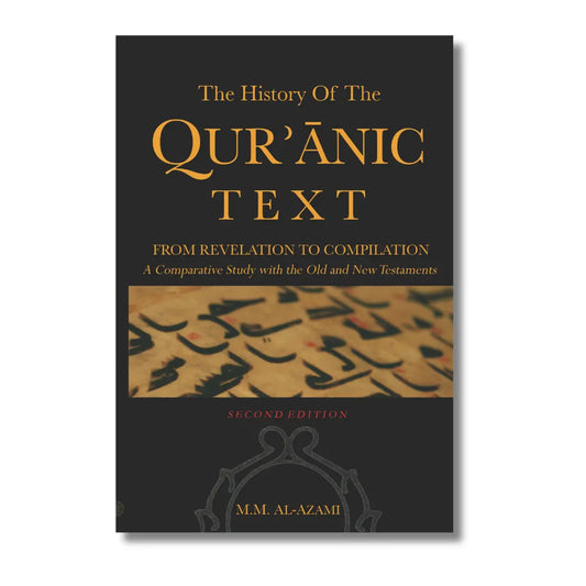 The History of The Quranic Text, from Revelation to Compilation