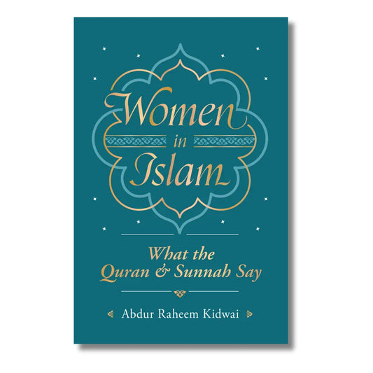 Women in Islam: What the Quran and Sunnah Say