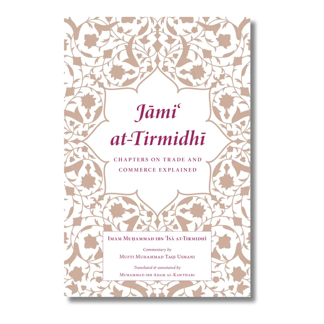 Jami at-Tirmidhi: Chapters on Trade and Commerce Explained