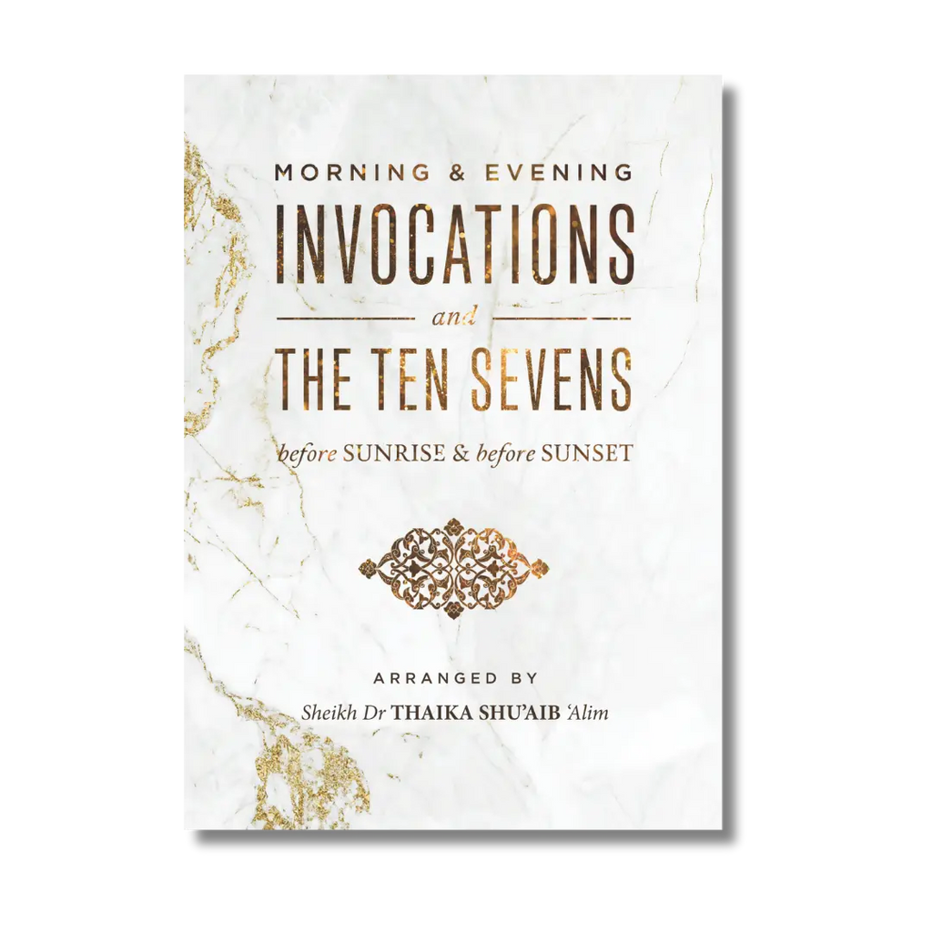 Morning & Evening Invocations and the Ten Sevens before Sunrise & before Sunset