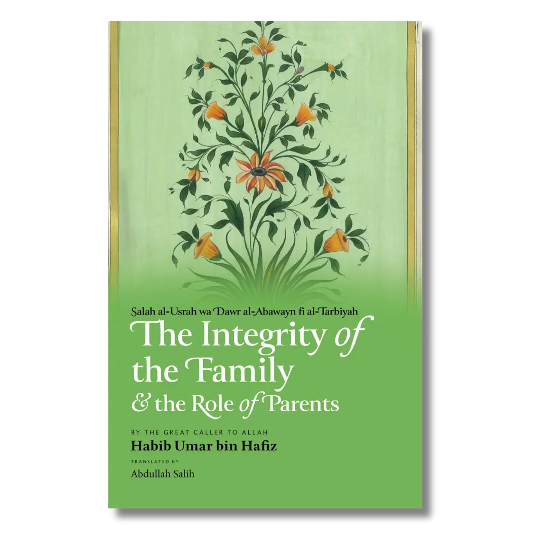 The Integrity of the Family & the Role of Parents