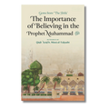 The Importance of Believing in the Prophet Muhammad ﷺ