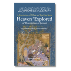 Heaven Explored: A Description of Jannah
