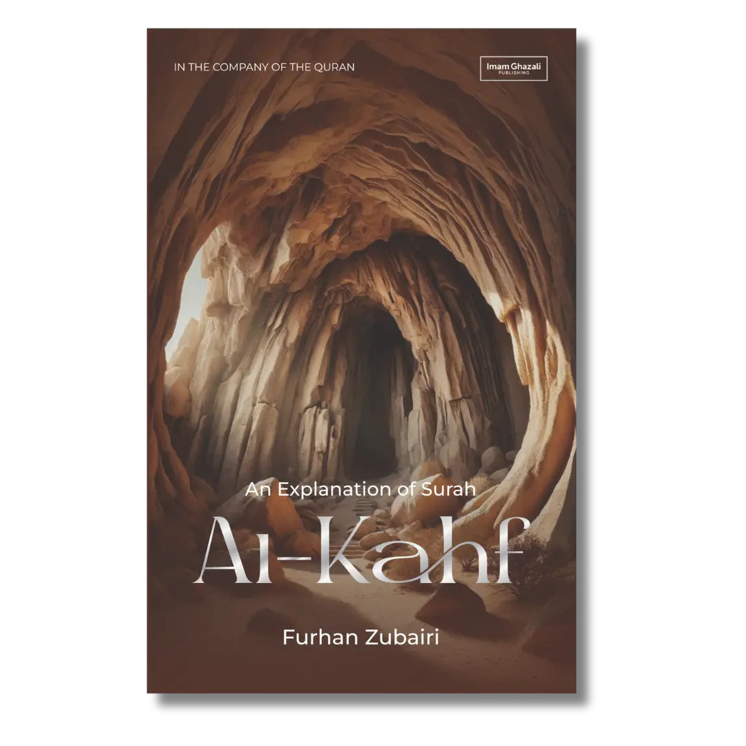In the Company of the Quran – An Explanation of Sūrah al-Kahf