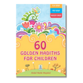 60 Golden Hadiths for Children