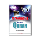 Astrophysics and the Holy Quran
