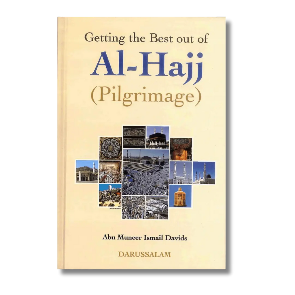 Getting the best out of Al-Hajj (English)