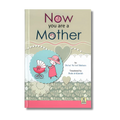 Now you are a Mother (English)