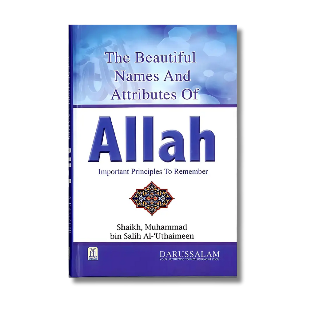 The Beautiful Names and Attributes of ALLAH