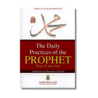 The Daily Practices of the Prophet