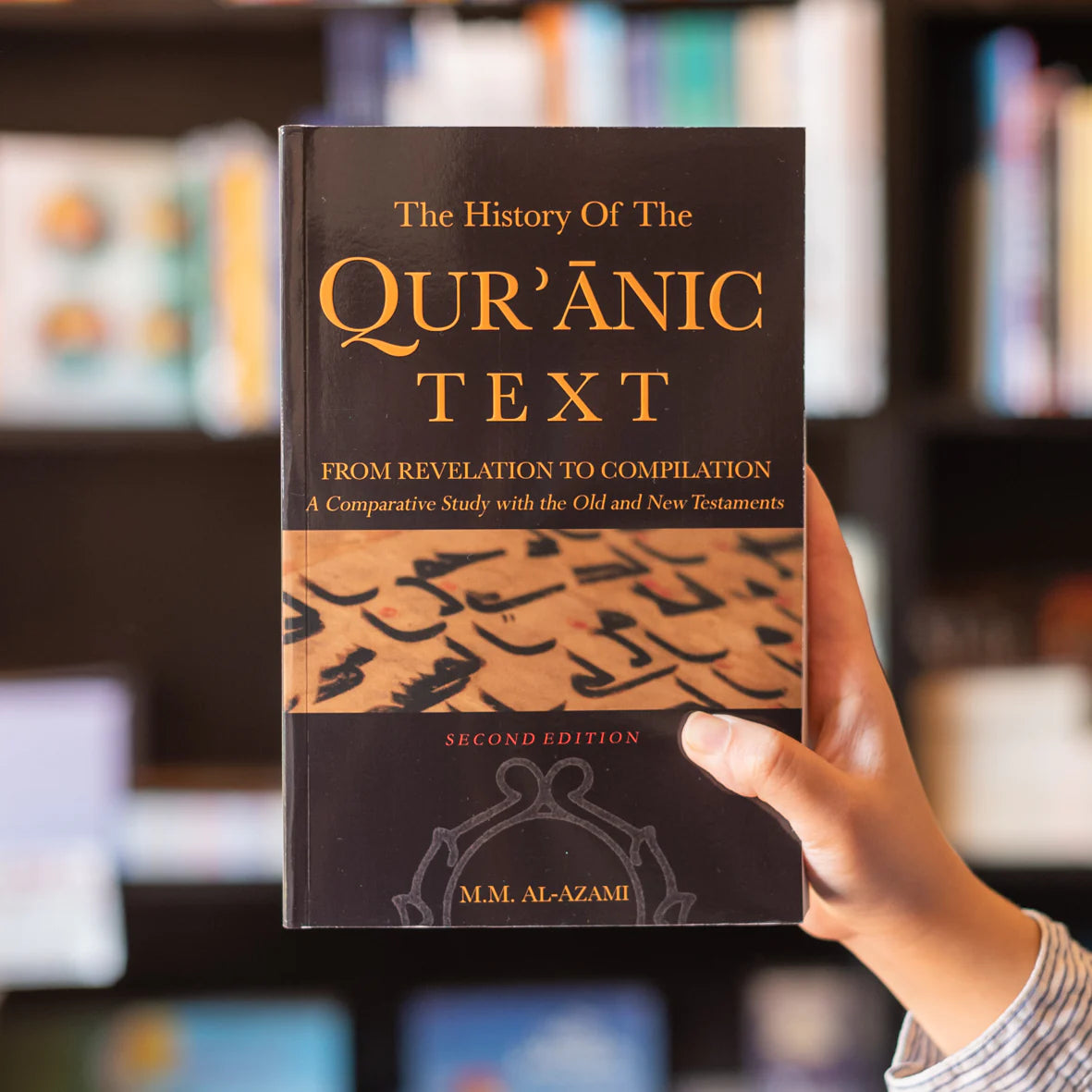 The History of The Quranic Text, from Revelation to Compilation