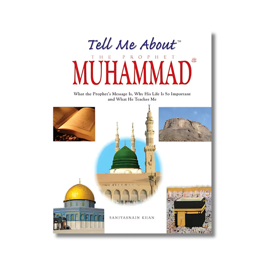 Tell Me About Prophet Muhammad (Hardbound) – ilmStore.in