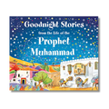 Goodnight Stories from the Life of the Prophet Muhammad ﷺ (Hardbound)