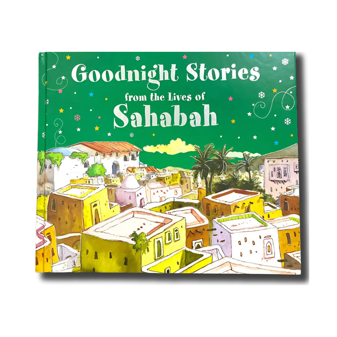 Goodnight Stories from the Lives of the Sahabah (Hardbound)