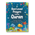 The Best-Loved Prayers from the Quran