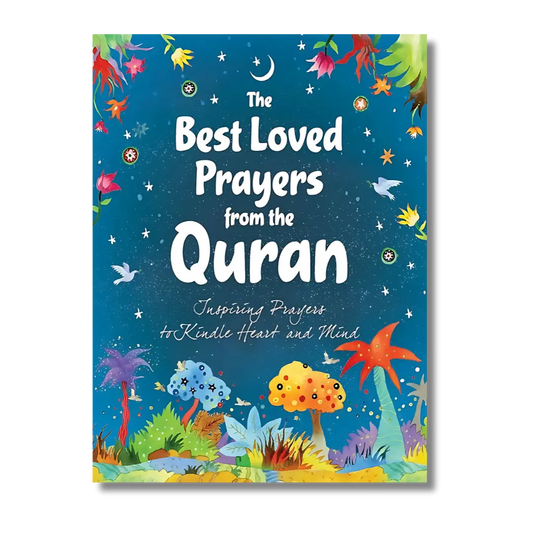 The Best-Loved Prayers from the Quran