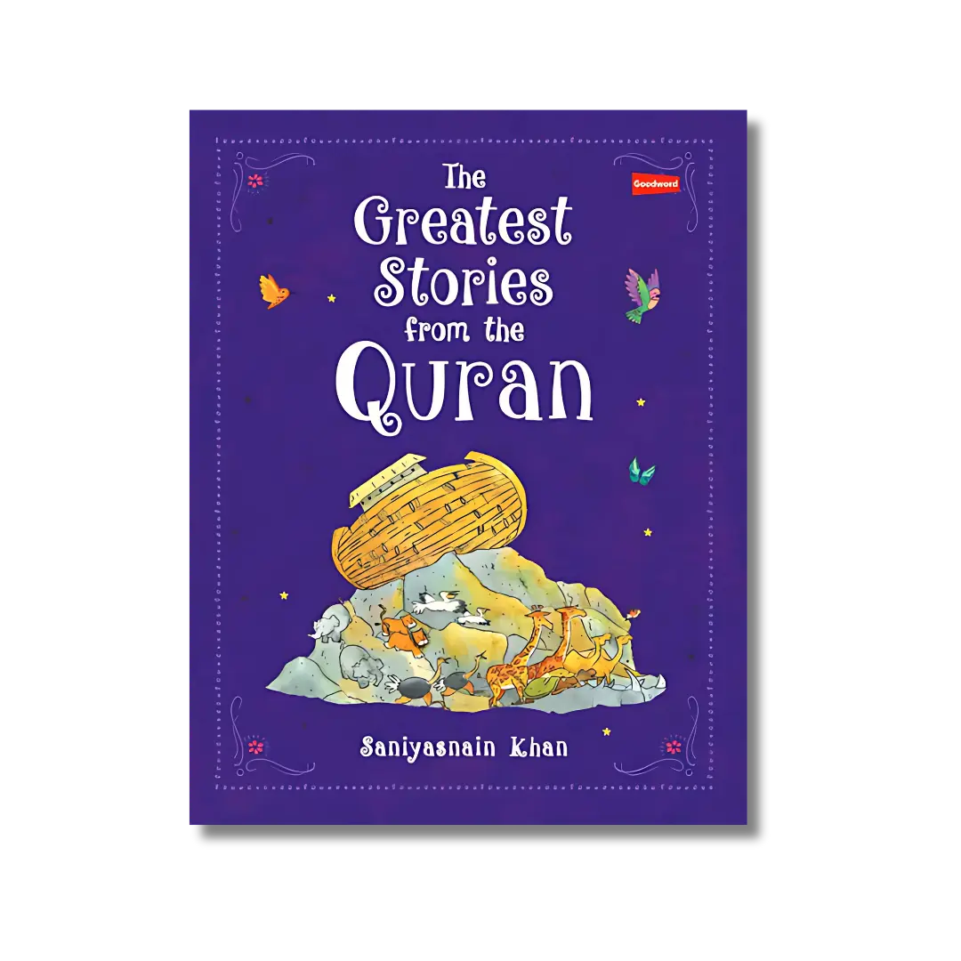 The Greatest Stories from the Quran  (Hardbound)