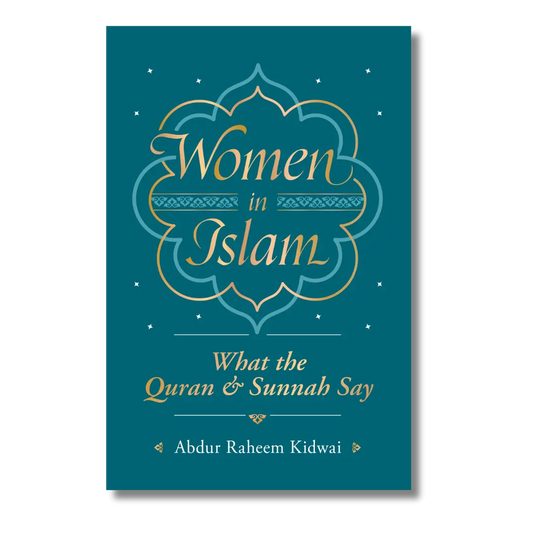 Women in Islam: What the Quran and Sunnah Say