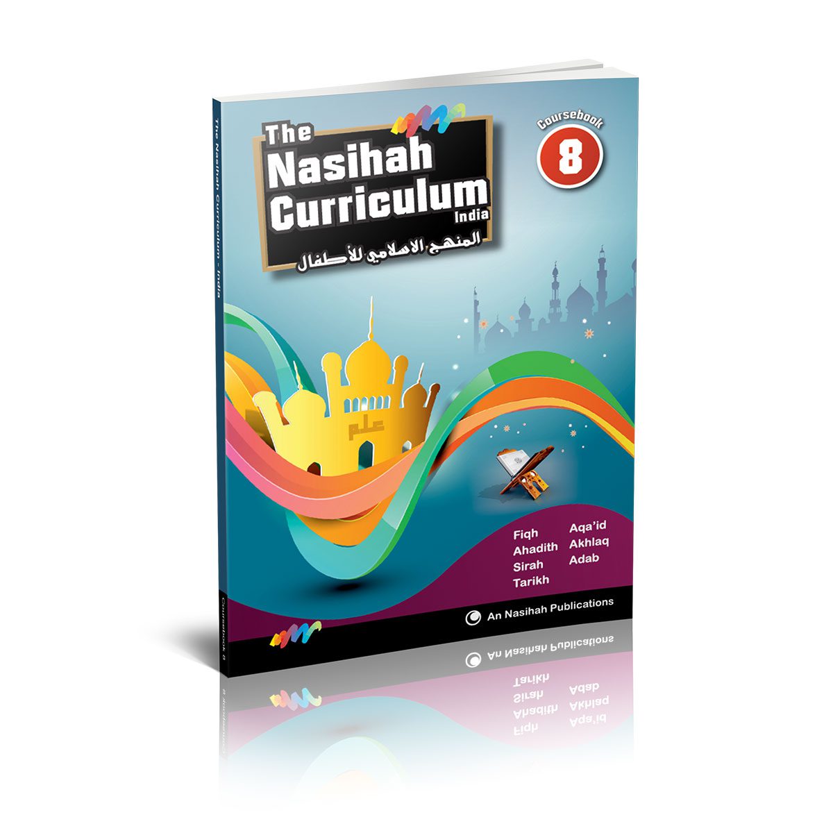 An Nasihah Islamic Curriculum Coursebook 8 - Coursebook & Workbook