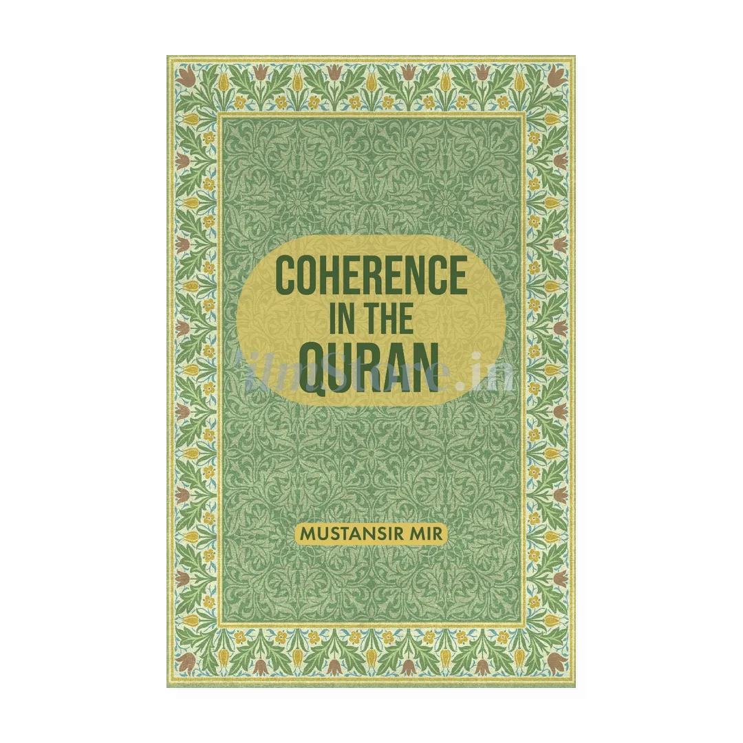 Book Cover Of Coherence In The Quran by Mustansir Mir - Islamic Studies Book