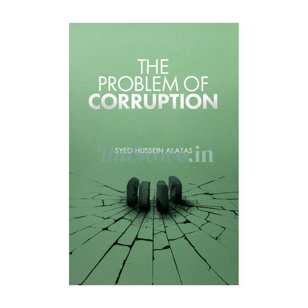 Book Cover Of The Problem Of Corruption By Syed Hussein Alatas - Contemporary Issues Book