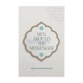 Book Cover Of Men Around The Messenger By Khalid Muhammad Khalid - Islamic Studies Book