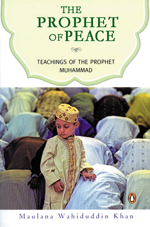 The Prophet of Peace: Teachings of the Prophet Muhammad — cover