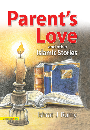 Parent's Love and Other Islamic Stories — cover