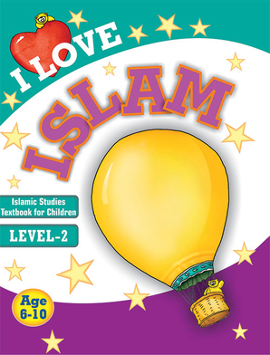 I Love Islam: Islamic Studies Textbook Grade 2 — cover