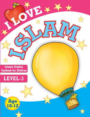 I Love Islam: Islamic Studies Textbook Grade 3 — cover