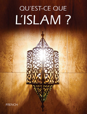 Qu'est-Ce Que L'islam (What is Islam - French) — cover