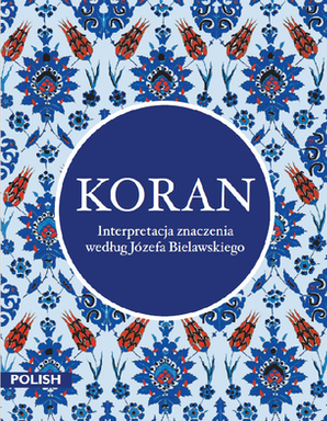 Polish Quran - KORAN - TR. Józefa Bielawskiego — cover