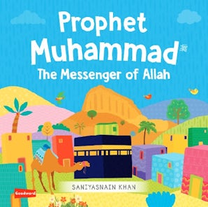 Prophet Muhammad - The Messenger of Allah (Board Book ) — cover