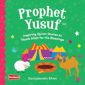 Prophet Yusuf: Inspiring Quran Stories to
Thank Allah for His Blessings — cover