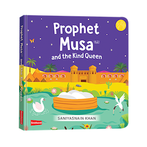 Prophet Musa and the Kind Queen (Board Book) — cover
