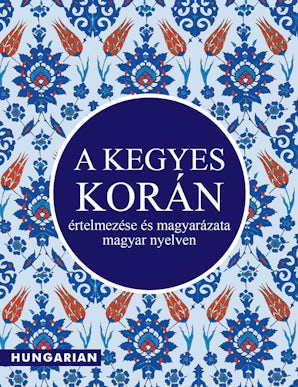 Hungarian Quran - Tr. Kiss Zsuzsanna Halima — cover
