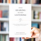 When Hearing Becomes Listening
